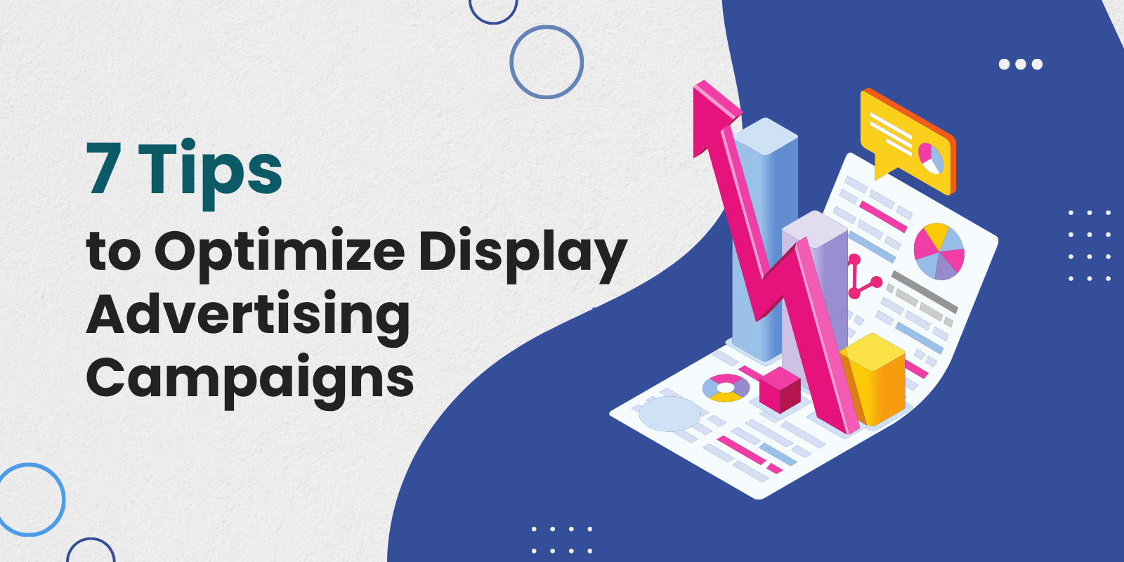 7 Tips to Optimize Your Display Advertising Campaigns